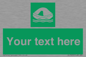 Custom sign safe condition Liferaft